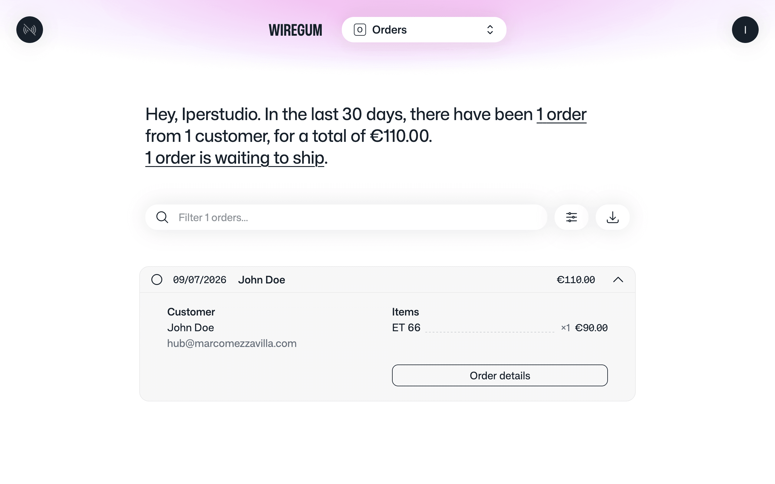 WireGum order queue with a plain-language summary of the last 30 days